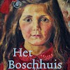 Het Boschhuis - Pauline Broekema (ISBN 9789029542562)