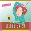 Liefde en zo - Willemijn Steutel (ISBN 9789086965137)