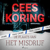 De plaats van het misdrijf - Cees Koring (ISBN 9788726608113)