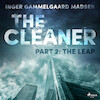 The Cleaner 2: The Leap - Inger Gammelgaard Madsen (ISBN 9788726625516)
