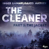 The Cleaner 3: The Jacket - Inger Gammelgaard Madsen (ISBN 9788726625523)