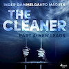 The Cleaner 4: New Leads - Inger Gammelgaard Madsen (ISBN 9788726625530)