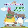 Bidden doe je zo (e-Book) - Joyce Meyer (ISBN 9789490489748)
