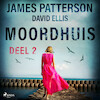 Moordhuis - Deel 2 - James Patterson (ISBN 9788726506266)