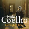 De vijfde berg - Paulo Coelho (ISBN 9789029543569)