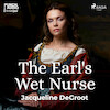 The Earl's Wet Nurse - Jacqueline Degroot (ISBN 9788726576108)