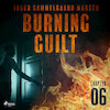 Burning Guilt - Chapter 6 - Inger Gammelgaard Madsen (ISBN 9788726625448)