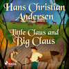Little Claus and Big Claus - Hans Christian Andersen (ISBN 9788726629897)