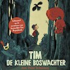 Tim de kleine boswachter - Jan Paul Schutten, Tim Hogenbosch (ISBN 9789021425481)