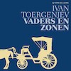Vaders en zonen - Ivan Toergenjev (ISBN 9789025470302)