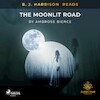 B. J. Harrison Reads The Moonlit Road - Ambrose Bierce (ISBN 9788726573275)