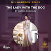 B. J. Harrison Reads The Lady With The Dog - Anton Chekhov (ISBN 9788726573312)