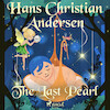 The Last Pearl - Hans Christian Andersen (ISBN 9788726758993)
