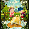 The Bell Deep - Hans Christian Andersen (ISBN 9788726759037)