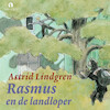 Rasmus en de landloper - Astrid Lindgren (ISBN 9789047628491)