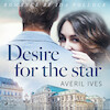 Desire for the Star - Averil Ives (ISBN 9788726565782)