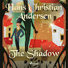 The Shadow - Hans Christian Andersen (ISBN 9788726630169)