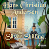 The Silver Shilling - Hans Christian Andersen (ISBN 9788726630770)
