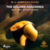 B. J. Harrison Reads The Golden Anaconda - Elmer Brown Mason (ISBN 9788726573961)