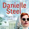 De goede zaak - Danielle Steel (ISBN 9789024593156)
