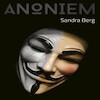 Anoniem - Sandra Berg (ISBN 9789462174863)