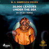B. J. Harrison Reads 20,000 Leagues Under the Sea - Jules Verne (ISBN 9788726572889)