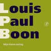 Mijn kleine oorlog - Louis Paul Boon (ISBN 9789021425375)