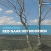 Reis naar het noorden - Sandra Berg (ISBN 9789462175754)