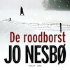De roodborst - Jo Nesbø (ISBN 9789403141114)