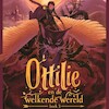 Ottilie en de welkende wereld - Rhiannon Williams (ISBN 9789025775131)