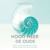 Nooit meer de oude - Mieke Lannoey (ISBN 9789020217223)