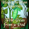 Five Peas from a Pod - Hans Christian Andersen (ISBN 9788726758894)