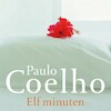Elf minuten - Paulo Coelho (ISBN 9789029543576)