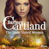 The Duke Hated Women (Barbara Cartland's Pink Collection 145) - Barbara Cartland (ISBN 9788726395785)