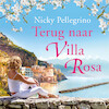 Terug naar Villa Rosa - Nicky Pellegrino (ISBN 9789026156175)