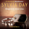 Begeerd door jou - Sylvia Day (ISBN 9789046174883)