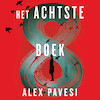 Het achtste boek - Alex Pavesi (ISBN 9789026155123)