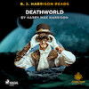 B. J. Harrison Reads Deathworld - Harry Harrison (ISBN 9788726574371)