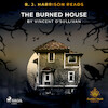 B. J. Harrison Reads The Burned House - Vincent O'sullivan (ISBN 9788726575743)