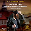 B. J. Harrison Reads The Man That Corrupted Hadleyburg - Mark Twain (ISBN 9788726574845)