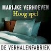 Hoog spel - Marijke Verhoeven (ISBN 9789461095350)