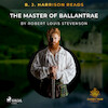 B. J. Harrison Reads The Master of Ballantrae - Robert Louis Stevenson (ISBN 9788726575378)