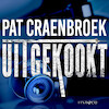 Uitgekookt - Pat Craenbroek (ISBN 9789179956653)