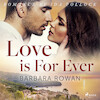 Love is For Ever - Barbara Rowan (ISBN 9788726565898)