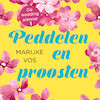 Peddelen en proosten - Marijke Vos (ISBN 9789047205142)