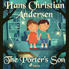 The Porter's Son - Hans Christian Andersen (ISBN 9788726769364)