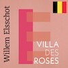 Villa des Roses - Willem Elsschot (ISBN 9789025313852)