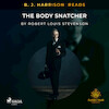 B. J. Harrison Reads The Body Snatcher - Robert Louis Stevenson (ISBN 9788726575361)