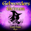Vrouw Trude - De gebroeders Grimm (ISBN 9788726853568)