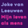 Mijn leven als mens - Joke van Leeuwen (ISBN 9789021428192)